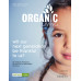 Organic Living eMagazine October December Issue - 2019 Organic Living eMagazine October December Issue - 2019